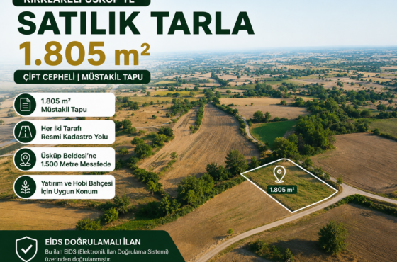 Kırklareli Üsküp’te Satılık 1.805 m² Çift Cepheli Tarla