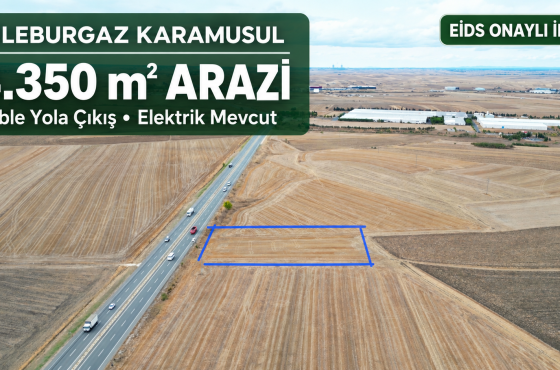 Lüleburgaz Karamusulda Duble Yola Çıkışlı 4.350 m² Arazi