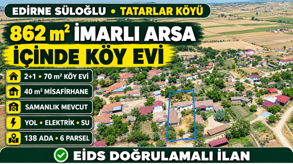 Edirne’de 862 m² İmarlı Köy Evi