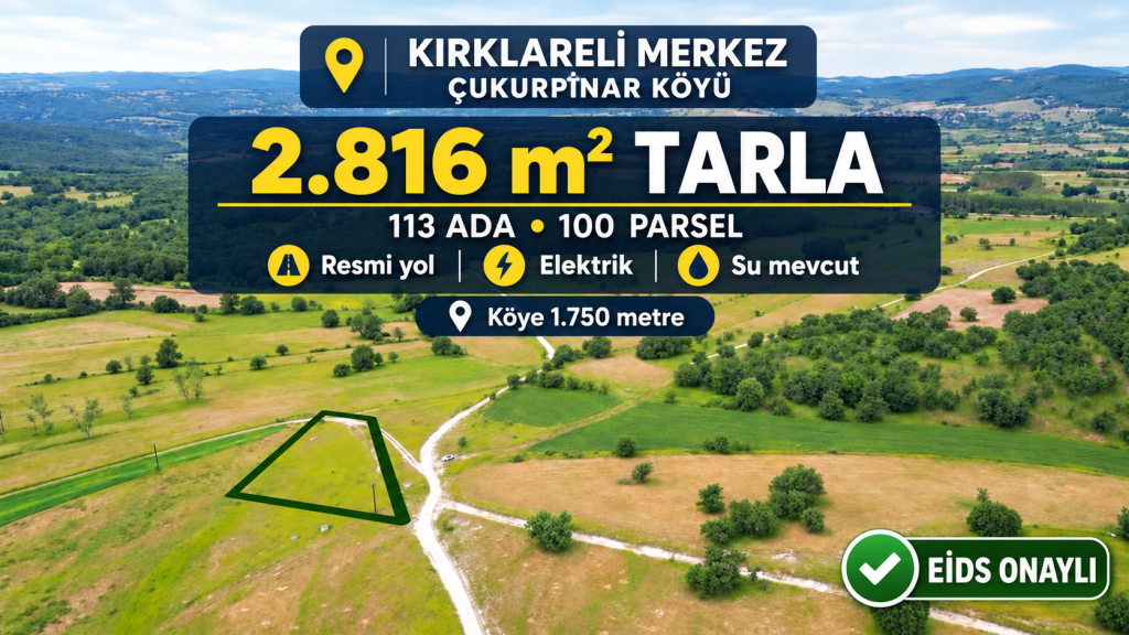 Kırklareli Çukurpınar’da 2.816 m² tarla