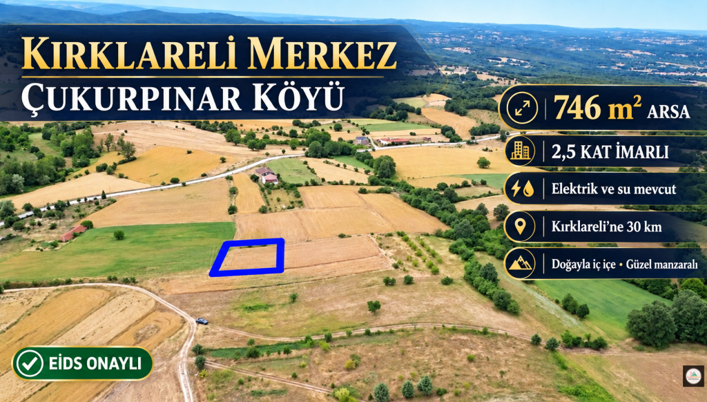 Kırklareli Çukurpınar’da manzaralı 746 m² arsa