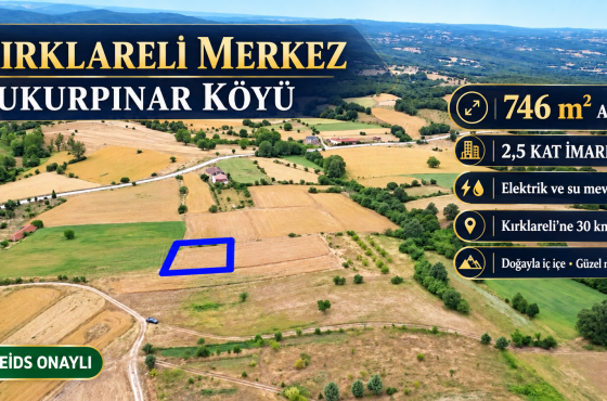 Kırklareli Çukurpınar Köyü’nde 746 m² 2,5 Kat İmarlı Satılık Arsa