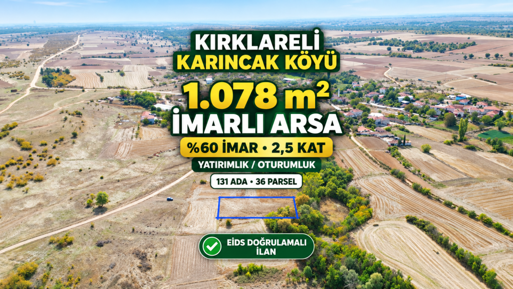 Kırklareli Karıncak Köyü’nde imarlı arsa