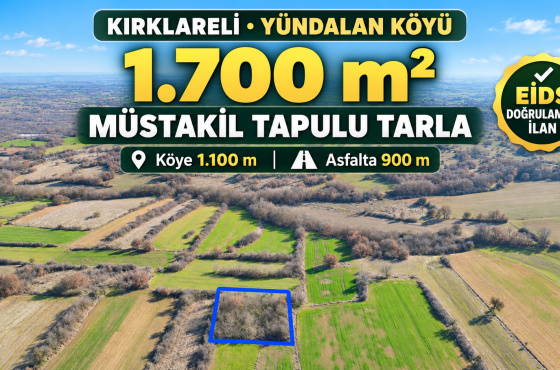 Kırklareli Yündalan Köyü’nde 1.700 m² Müstakil Tapulu Satılık Arazi