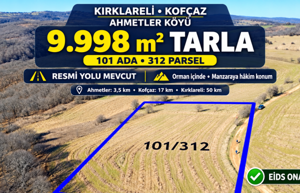 Kofçaz’da Orman İçinde 9.998 m² Tarla