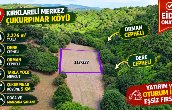 Orman Cepheli Çukurpınar Arazi Fırsatı