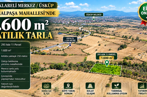 Kırklareli Merkez Üsküp Kemalpaşa’da 1.600 m² satılık tarla